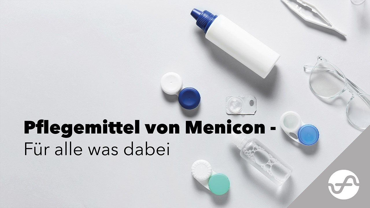 Menicon: Pflegemittel von Menicon, für alle was dabei.
